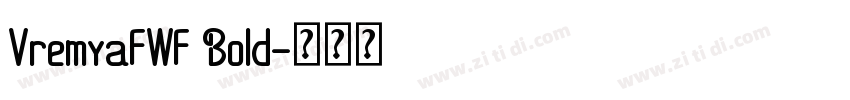 VremyaFWF Bold字体转换